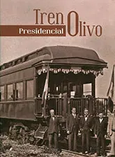 Tren Presidencial Olivo
