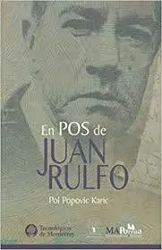 EN POS DE JUAN RULFO EN POS DE JUAN RULFO