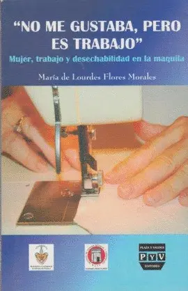 NO ME GUSTABA, PERO ES TRABAJO