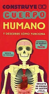 Construye un Cuerpo Humano y Descubre Cómo Funciona