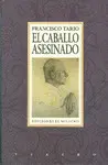 CABALLO ASESINADO, EL