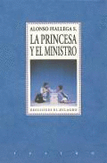 PRINCESA Y EL MINISTRO, LA