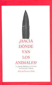 ¿Hacia Donde Van los Animales?