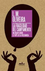 FRAGILIDAD DEL CAMPAMENTO, LA