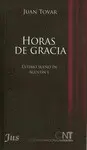 HORAS DE GRACIA. ÚLTIMO SUEÑO DE AGUSTÍN I