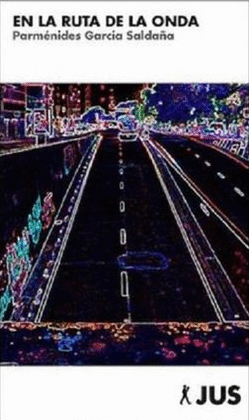 EN LA RUTA DE LA ONDA