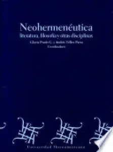 NEOHERMENÉUTICA, LITERATURA, FILOSOFÍA Y OTRAS DISCIPLINAS