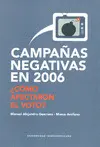 CAMPAÑAS NEGATIVAS EN 2006