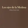 OJOS DE LA MEDUSA, LOS OJOS DE LA MEDUSA, LOS
