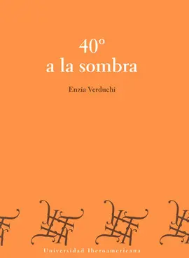 40º A LA SOMBRA