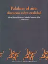 PALABRAS AL AIRE: DISCURSOS SOBRE ORALIDAD