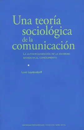 Una Teoría Sociológica de la Comunicación