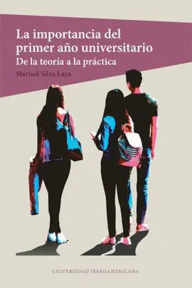 IMPORTANCIA DEL PRIMER AÑO UNIVERSITARIO, LA