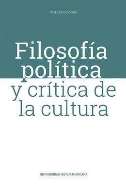 FILOSOFÍA POLÍTICA Y CRÍTICA DE LA CULTURA