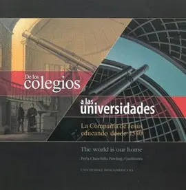 DE LOS COLEGIOS A LAS UNIVERSIDADES
