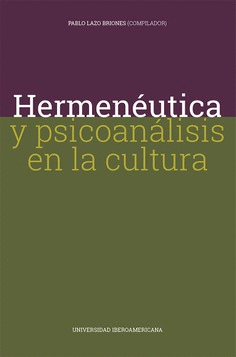 HERMENÉUTICA Y PSICOANÁLISIS EN LA CULTURA