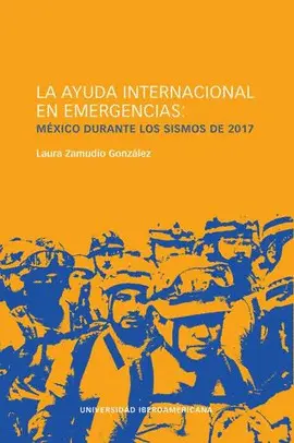 AYUDA INTERNACIONAL EN EMERGENCIAS, LA AYUDA INTERNACIONAL EN EMERGENCIAS, LA