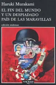 FIN DEL MUNDO Y UN DESPIADADO PAÍS DE LAS MARAVILLAS