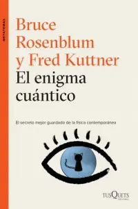 Enigma Cuántico, el
