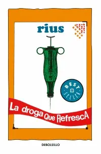 DROGA QUE REFRESCA, LA