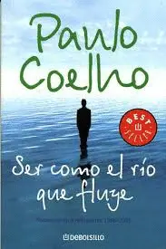 Ser Como el Río que Fluye
