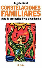 Constelaciones Familiares para la Prosperidad y la Abundancia