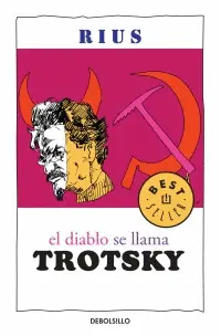 Diablo se Llama Trotsky, el