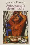 Autobiografía de mi Madre