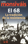68. LA TRADICIÓN DE LA RESISTENCIA, EL