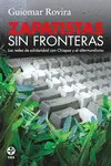 ZAPATISTAS SIN FRONTERAS ZAPATISTAS SIN FRONTERAS