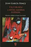 TAJIMARA Y OTROS CUENTOS ERÓTICOS