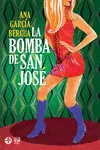 BOMBA DE SAN JOSÉ, LA BOMBA DE SAN JOSÉ, LA