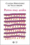 PERROS MUY AZULES