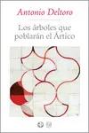ÁRBOLES QUE POBLARÁN EL ÁRTICO, LOS