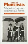 MARAVILLAS QUE SON, SOMBRAS QUE FUERON