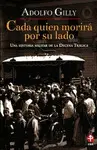 CADA QUIEN MORIRÁ POR SU LADO CADA QUIEN MORIRÁ POR SU LADO
