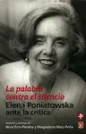 PALABRA CONTRA EL SILENCIO, LA PALABRA CONTRA EL SILENCIO, LA
