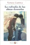 COFRADÍA DE LAS ALMAS DESNUDAS, LA COFRADÍA DE LAS ALMAS DESNUDAS, LA