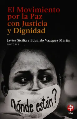 MOVIMIENTO POR LA PAZ CON JUSTICIA Y DIGNIDAD, EL