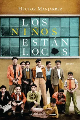 NIÑOS ESTÁN LOCOS, LOS NIÑOS ESTÁN LOCOS, LOS