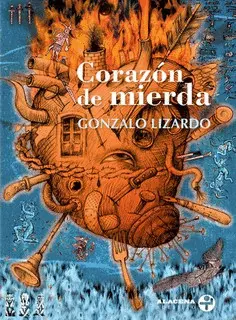 CORAZÓN DE MIERDA CORAZÓN DE MIERDA