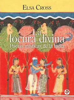 LOCURA DIVINA, LA LOCURA DIVINA, LA