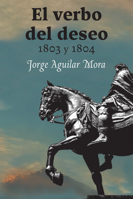 VERBO DEL DESEO, EL. 1803 Y 1804