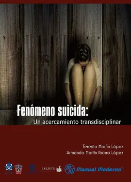 Fenómeno Suicida. Un Acercamiento Transdisciplinar