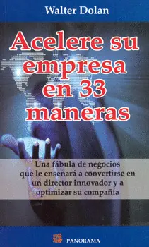 ACELERE SU EMPRESA EN 33 MANERAS