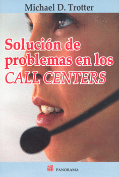 SOLUCIN DE PROBLEMAS EN LOS CALL CENTERS