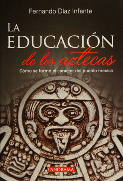 EDUCACION DE LOS AZTECAS, LA