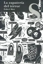 Zapatería del Terror, la
