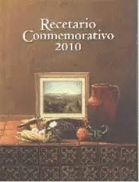 Recetario Conmemorativo 2010
