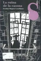 Ruina de la Casona, la